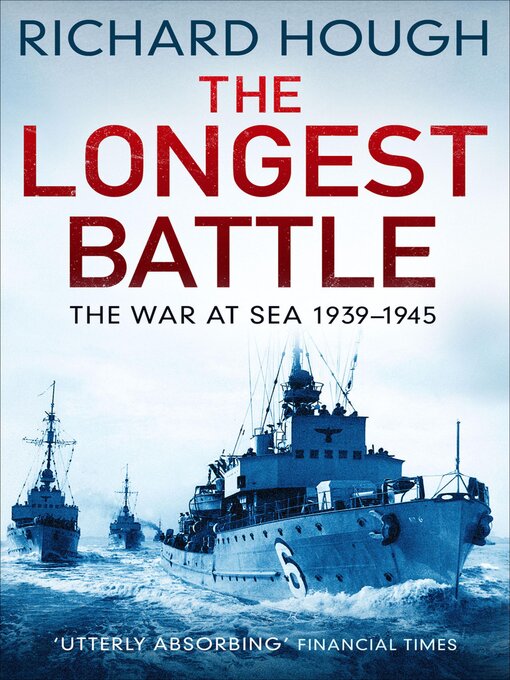 Title details for The Longest Battle by Richard Hough - Available